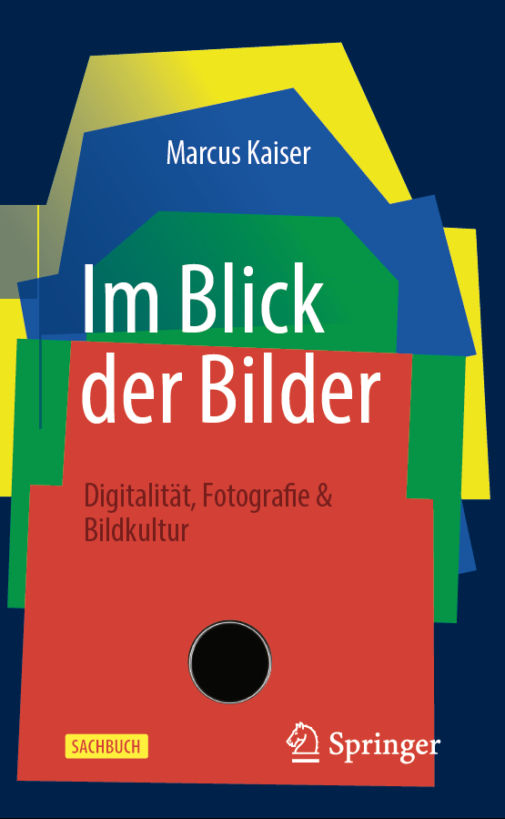 Cover des Buches Im Blick der Bilder von Marcus Kaiser